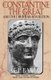 Constantine the Great - And the Christian Revolution (Paperback): G.P. Baker