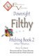 Downright Filthy Pitching Book 2 - Hitters' Attention (Paperback): Perry L Husband