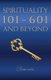 Spirituality 101-601 and Beyond (Paperback): Shamare