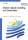 Mathematical Modeling and Simulation – Introduction for Scientists and Engineers (Paperback): K Velten