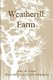 Weatherill Farm (Paperback): Gary Logan, Maria del Carmen Irizarry-Rodriguez