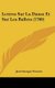 Lettres Sur La Danse Et Sur Les Ballets (1760) (French, Hardcover): Jean Georges Noverre