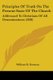 Principles Of Truth On The Present State Of The Church - Addressed To Christians Of All Denominations (1838) (Paperback):...