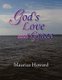 God's Love and Grace (Paperback): Maurice Howard