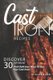 Cast Iron Recipes - Discover 30 Different and Delicious Ways to Use Your Cast-Iron! (Paperback): Allie Allen