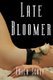 Late Bloomer (Paperback): Erica Scott