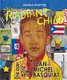 Radiant Child - The Story of Young Artist Jean-Michel Basquiat (Hardcover): Javaka Steptoe