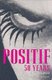 Positif 50 Years - Selections from the French Film Journal (Paperback, Illustrated Ed): Michel Ciment