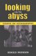 Looking into the Abyss - Essays on Scenography (Hardcover): Arnold Philip Aronson