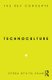 Technoculture - The Key Concepts (Paperback, English): Debra Benita Shaw