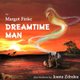 Dreamtime Man (Paperback): Ioana Zdralea