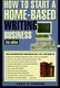 How to Start a Home-Based Writing Business (Paperback, 2nd): Lucy V Parker
