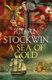 A Sea of Gold - Thomas Kydd 21 (Paperback): Julian Stockwin