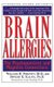 Brain Allergies - The Psycho-Nutrient Connection (Hardcover): William H. Philpott