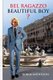 Bel Ragazzo - Beautiful Boy -?- (Paperback): Robin Anderson