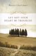Let Not Your Heart Be Troubled (Paperback): Martyn Lloyd-Jones