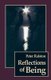 Reflections of Being (Paperback): Peter Ralston