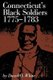 Connecticut's Black Soldiers, 1775-1783 (Paperback): David O. White