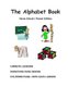 The Alphabet Book, Home School / Parent Edition - The Alphabet Book, Fun and Easy Lessons (Paperback): Rita D Newman B S Ed