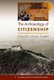 The Archaeology of Citizenship (Paperback): Stacey Lynn Camp
