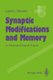 Synaptic Modifications and Memory - An Electrophysiological Analysis (Paperback, Softcover reprint of the original 1st ed....