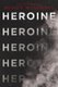 Heroine (Hardcover): Mindy McGinnis