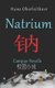 Natrium - Campus-Novelle - Deutsch/Chinesisch (German, Paperback): Hans Oberleithner