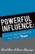 Powerful Influence - Encouraging Words for Your Teen (Paperback): David Roux, Denise M Rezsonya