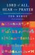 Lord of All, Hear Our Prayer - Intercessions and meditations for public worship and private prayer (Paperback, 2nd Enlarged...