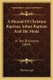 A Manual Of Christian Baptism, Infant Baptism And The Mode - In Two Discourses (1843) (Paperback): Thomas Lape