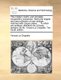 The Modern Cook's, and Complete Housewife's Companion. Being the Largest and Best Collection of New Receipts ......