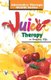Juice Therapy (Paperback): Vikas Khatri