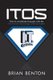 Itos - How to Accelerate Business with the Information Technology Offense System (Paperback): Brian Benton
