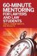 60-Minute Mentoring for Lawyers and Law Students - Small Commitments, Big Results (Paperback): Matthew Cristiano, Amy Timmer