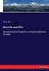 Sprache und Ohr - akustisch-physiologische und pathologische Studien (German, Paperback): Oskar Wolf
