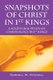 Snapshots of Christ in 1st Kings - A Scriptural Study of Christology in 1st Kings (Paperback): Cordell W. Mitchell