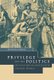 Privilege and the Politics of Taxation in Eighteenth-Century France - Liberte, Egalite, Fiscalite (Hardcover): Michael Kwass