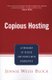 Copious Hosting - A Theology of Access for People with Disabilities (Paperback): Jennie Weiss Block