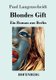 Blondes Gift - Ein Roman aus Berlin (German, Paperback): Paul Langenscheidt