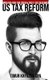 US Tax Reform For Hipsters (Paperback): Timur Knyazev