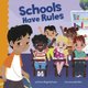 Schools Have Rules (Hardcover): Thomas Kingsley Troupe