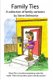 Family Ties (Paperback): Steve Delmonte