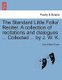 The Standard Little Folks' Reciter. a Collection of Recitations and Dialogues ... Collected ... by J. W. K. (Paperback):...