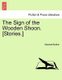 The Sign of the Wooden Shoon. [Stories.] (Paperback): Marshall Mather