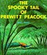 The Spooky Tail of Prewitt Peacock (Paperback): Bill Peet