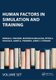 Human Factors in Simulation and Training - Theory, Application, and Practice (2 Volume Set) (2nd edition): Dennis A. Vincenzi,...