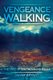 Vengeance Walking - The Lake of Ten Thousand Souls (Paperback): Danny Bryant