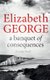 A Banquet of Consequences - An Inspector Lynley Novel: 19 (Paperback): Elizabeth George