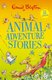 Animal Adventure Stories (Paperback): Enid Blyton