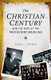The Christian Century and the Rise of Mainline Protestantism (Hardcover): Elesha J. Coffman